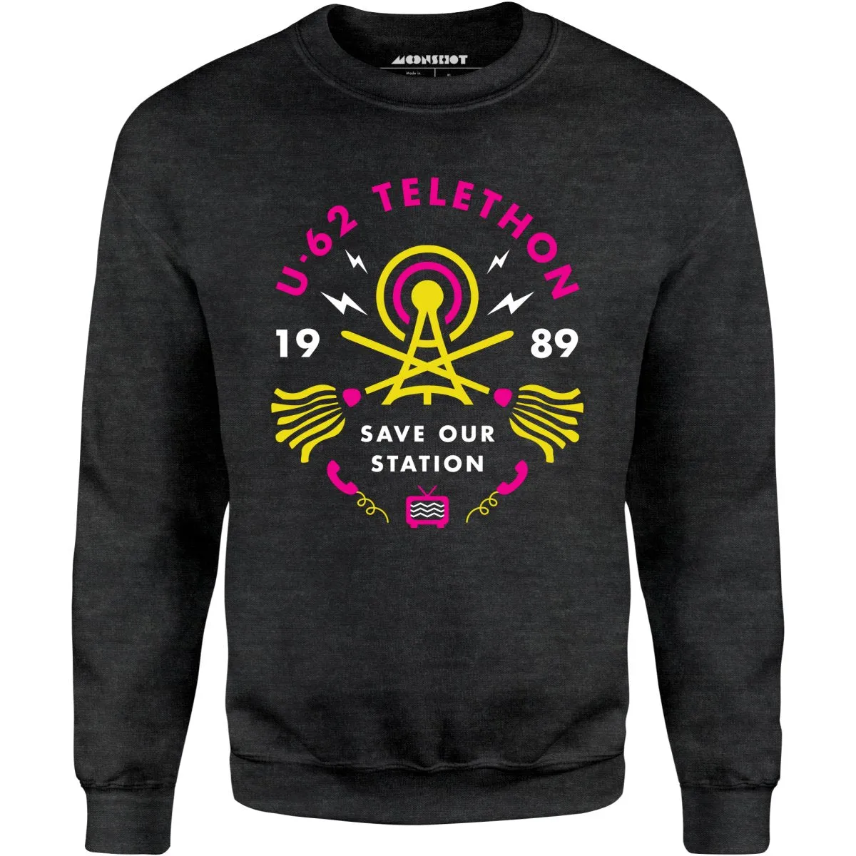 1989 UHF U-62 Telethon - Unisex Sweatshirt