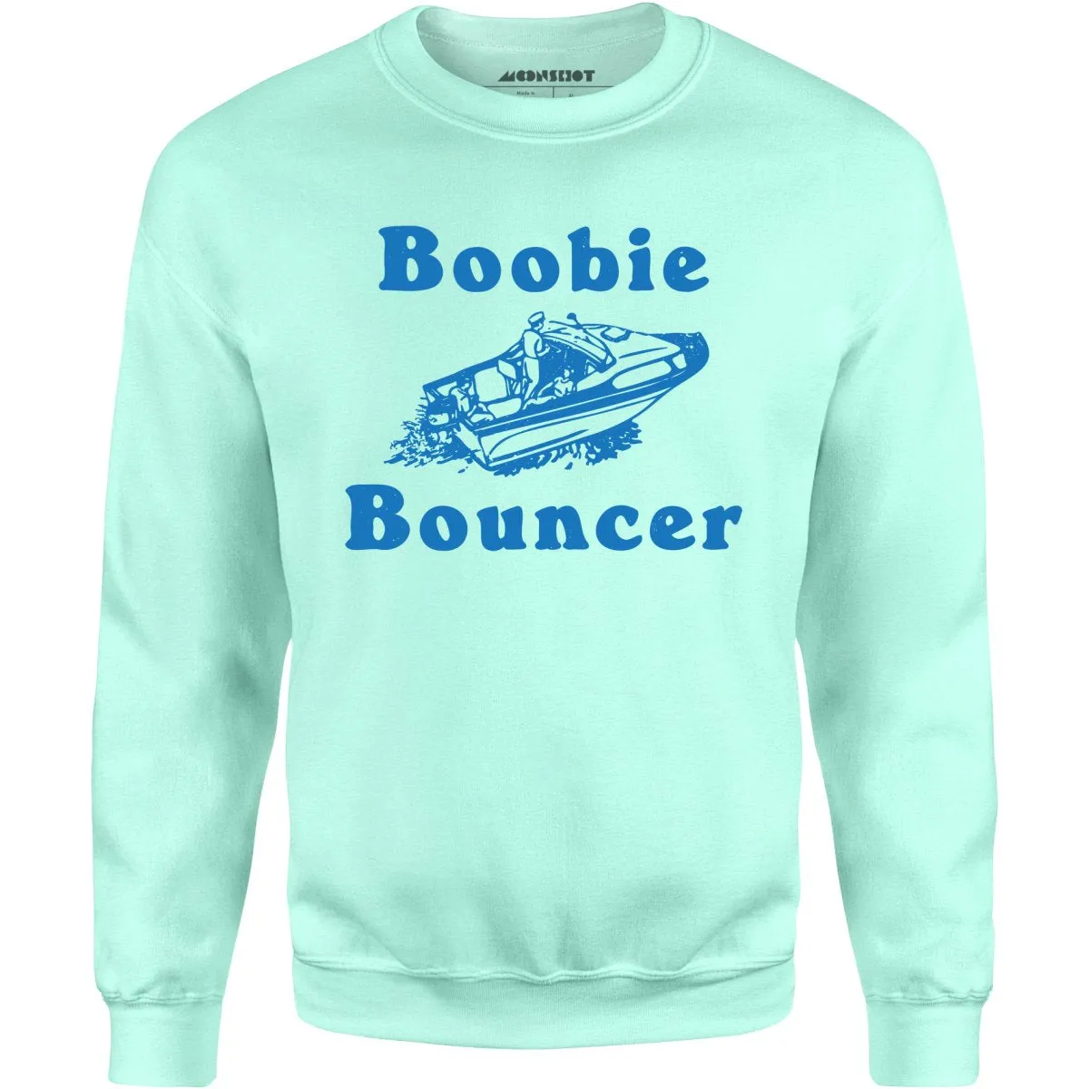 Boobie Bouncer - Unisex Sweatshirt