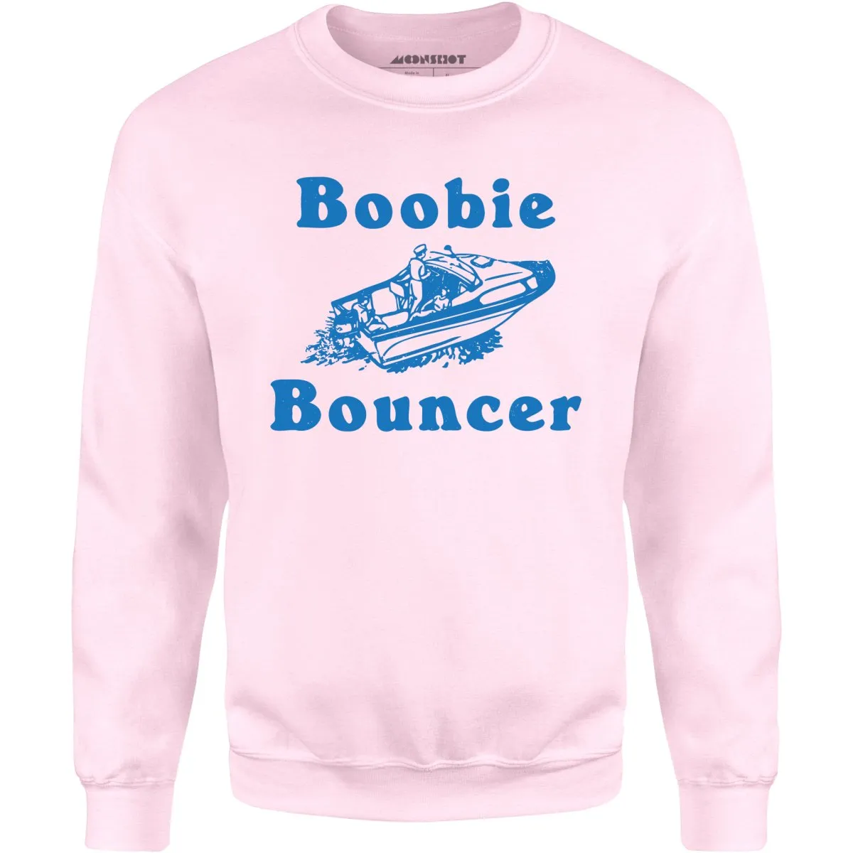 Boobie Bouncer - Unisex Sweatshirt