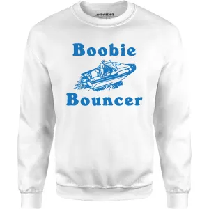 Boobie Bouncer - Unisex Sweatshirt