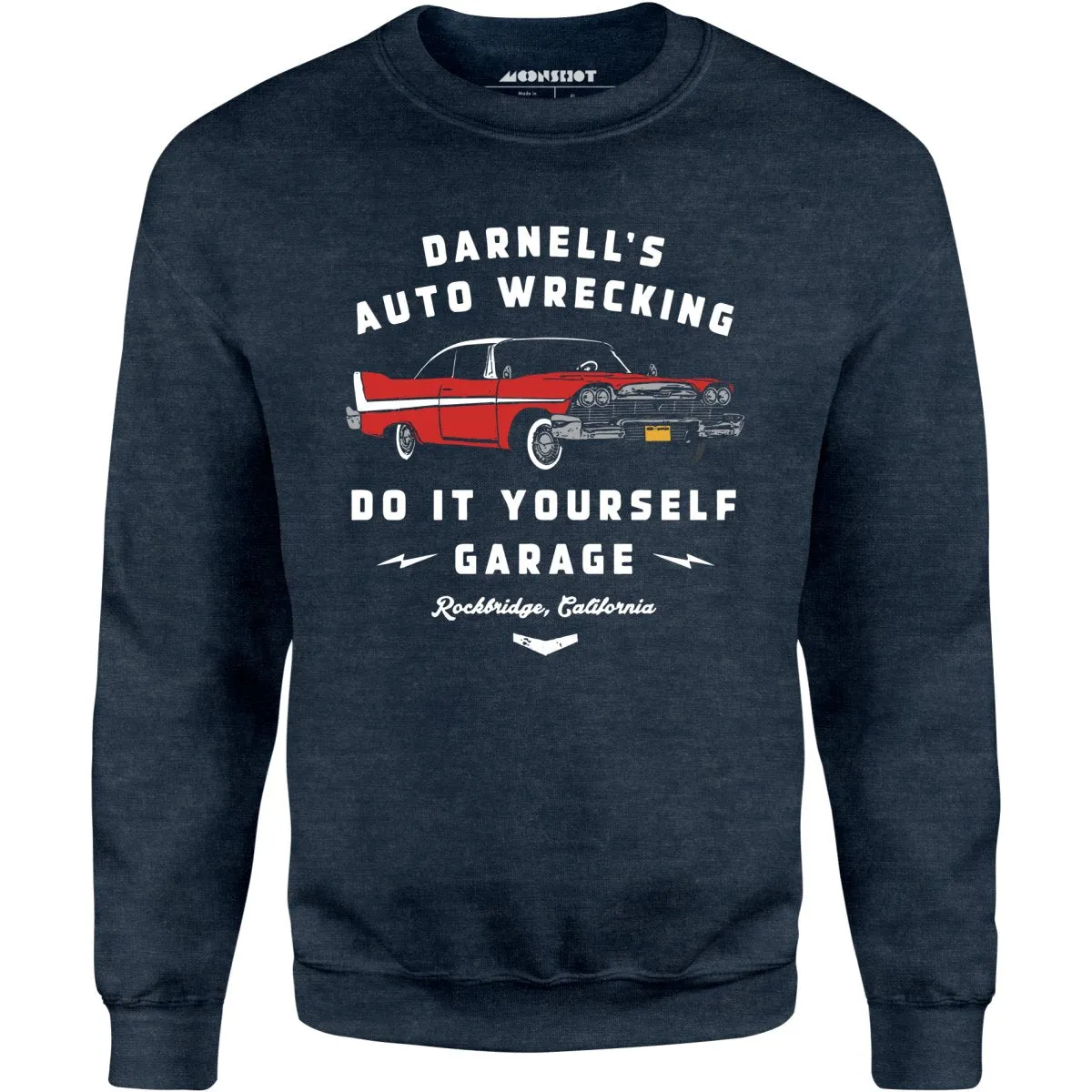 Darnell's Auto Wrecking - Do it Yourself Garage - Unisex Sweatshirt