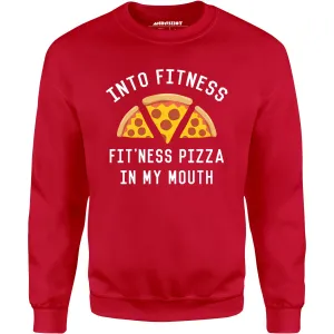 Into Fitness, Fitness Pizza in My Mouth - Unisex Sweatshirt