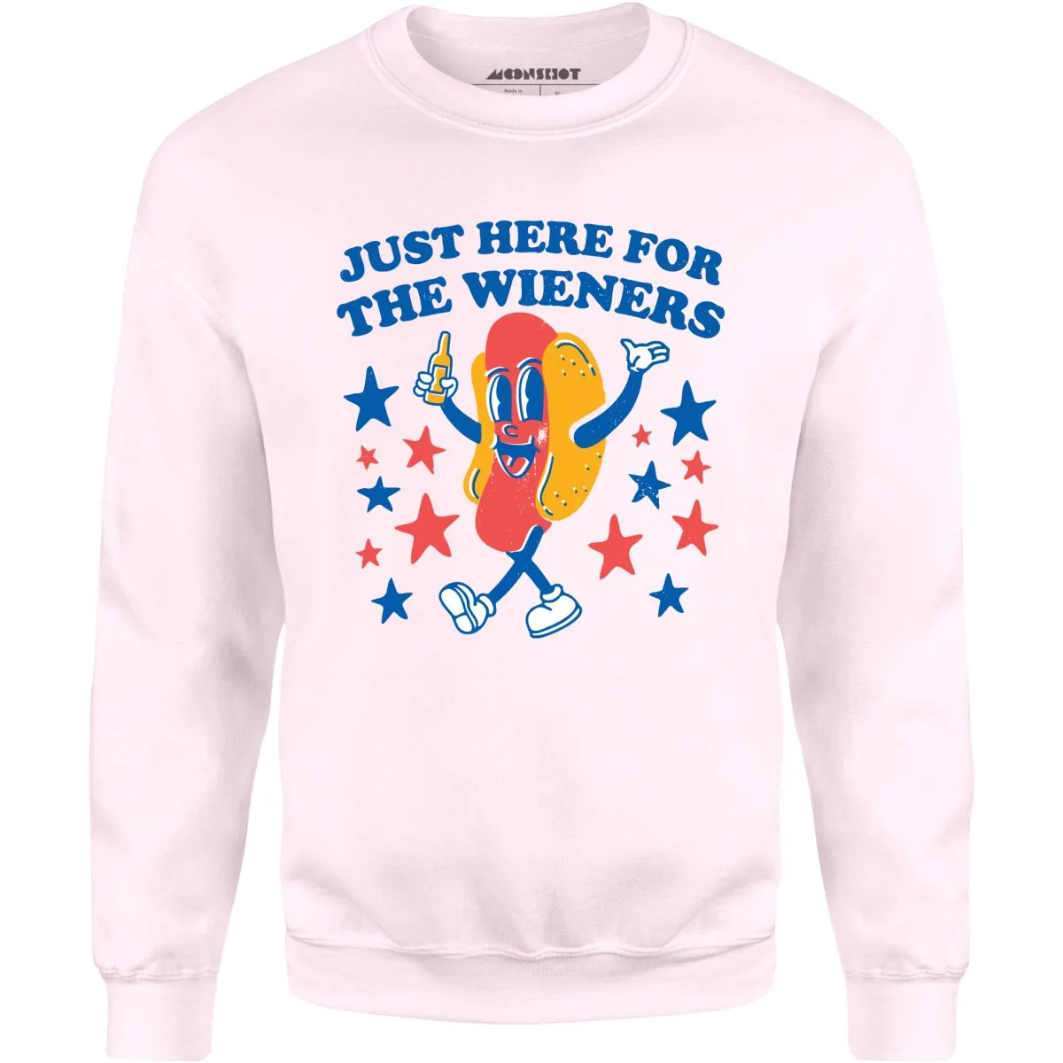 Just Here For The Wieners - Unisex Sweatshirt