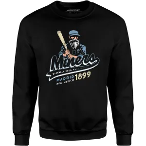 Madrid Miners - New Mexico - Vintage Defunct Baseball Teams - Unisex Sweatshirt