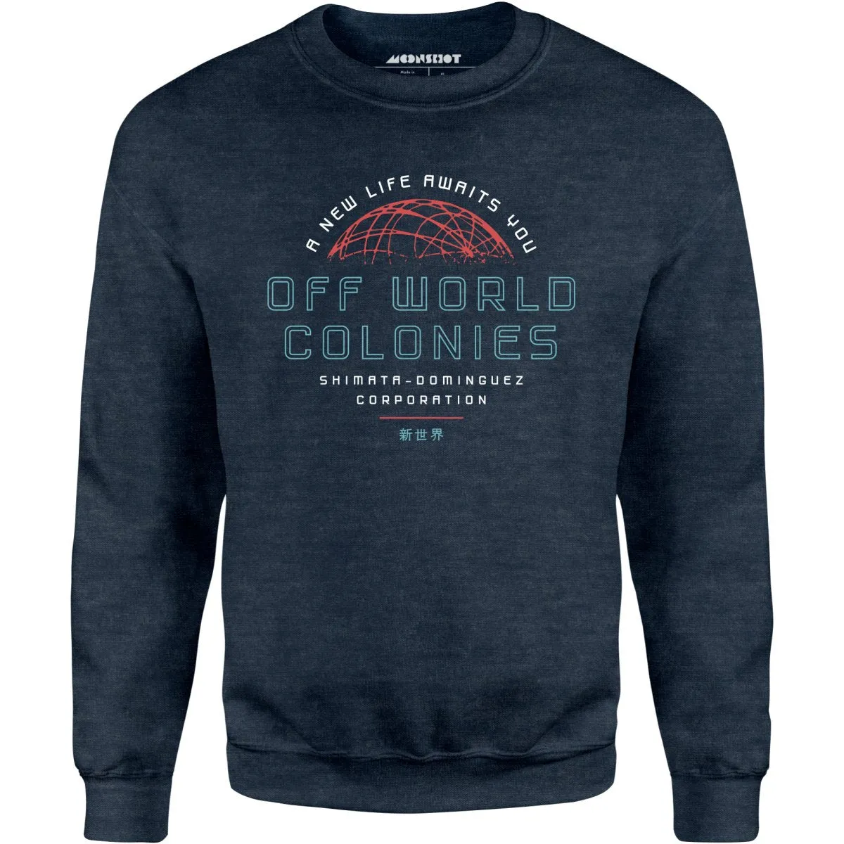 Off World Colonies - Unisex Sweatshirt