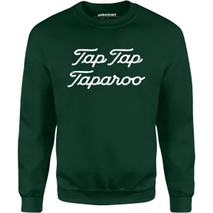 Tap Tap Taparoo Happy Gilmore - Unisex Sweatshirt