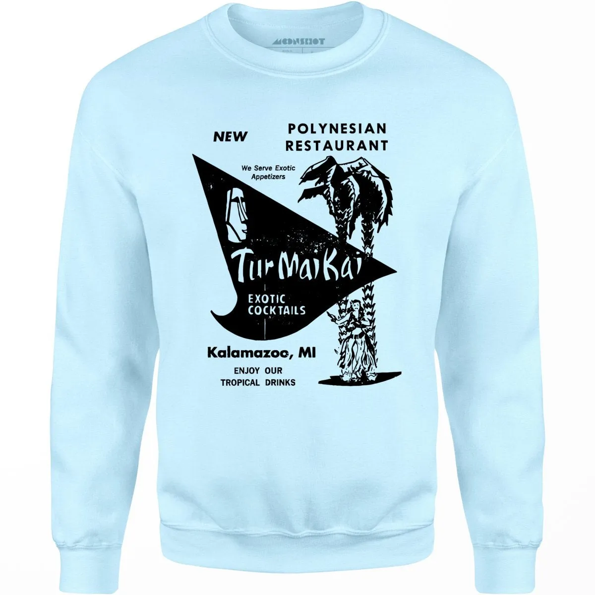 Tur Mai Kai - Kalamazoo, MI - Vintage Tiki Bar - Unisex Sweatshirt